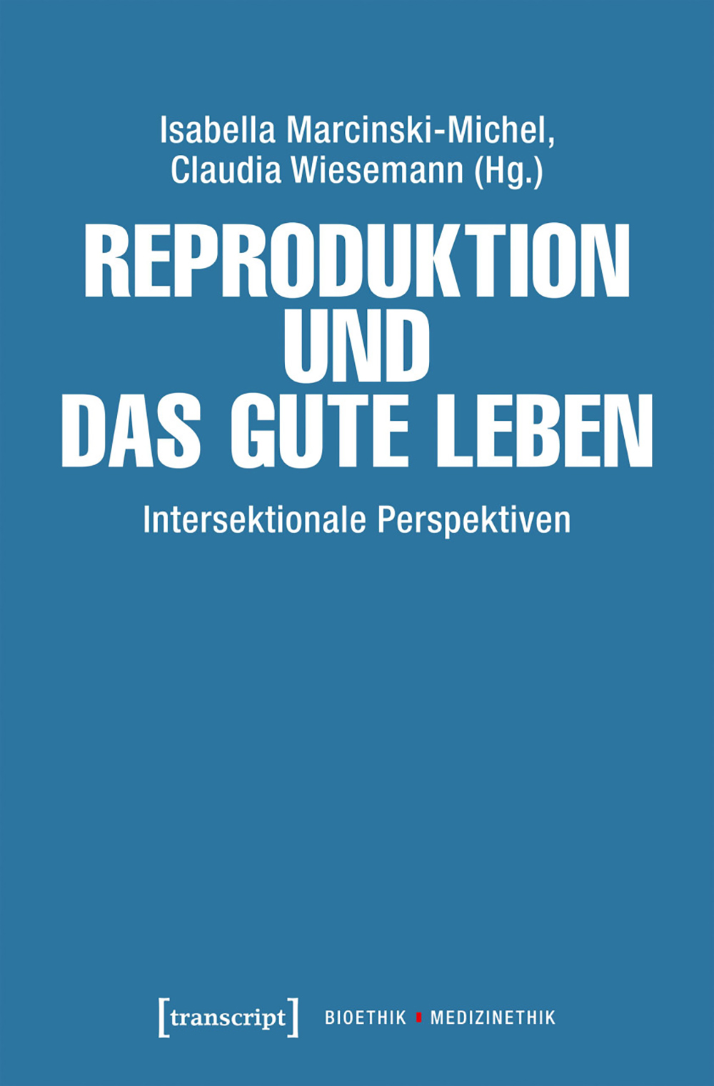 Buchcover "Reproduktion und das gute Leben"