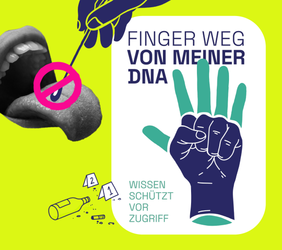 Logo der Kampagne "Finger weg von meiner DNA - Wissen schützt vor Zugriff"